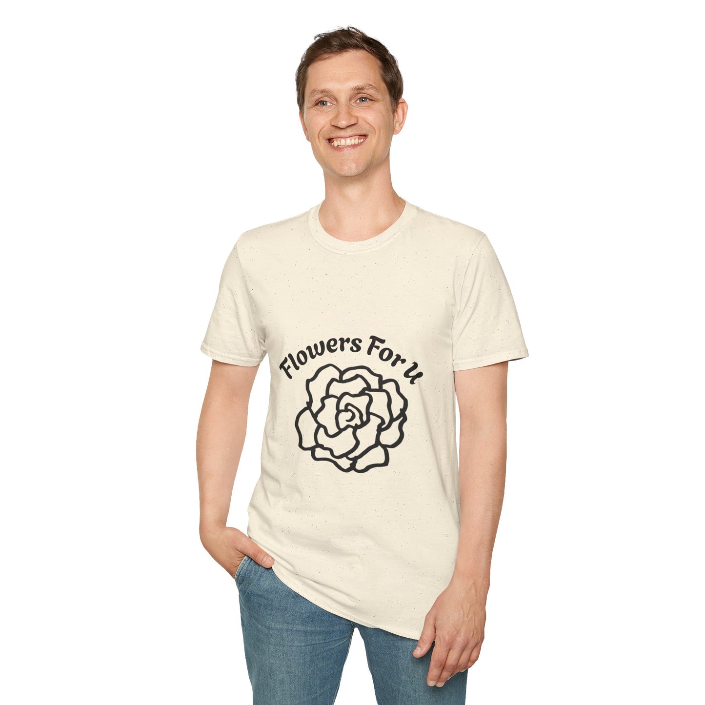 Flowers 4 U (Unisex)