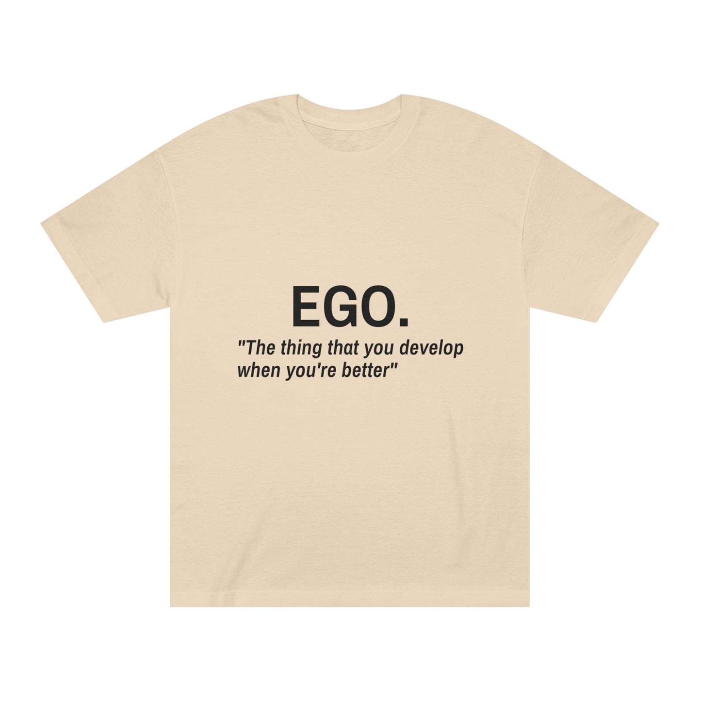 EGO. Shirt (Unisex)