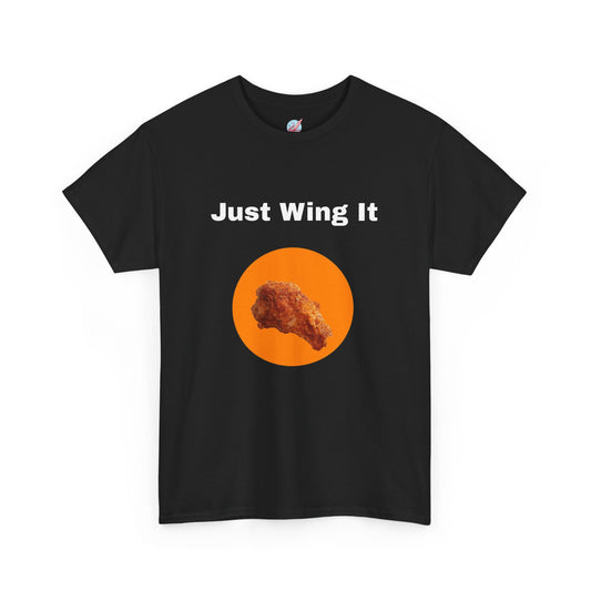 Just Wing It Shirt (Unisex)
