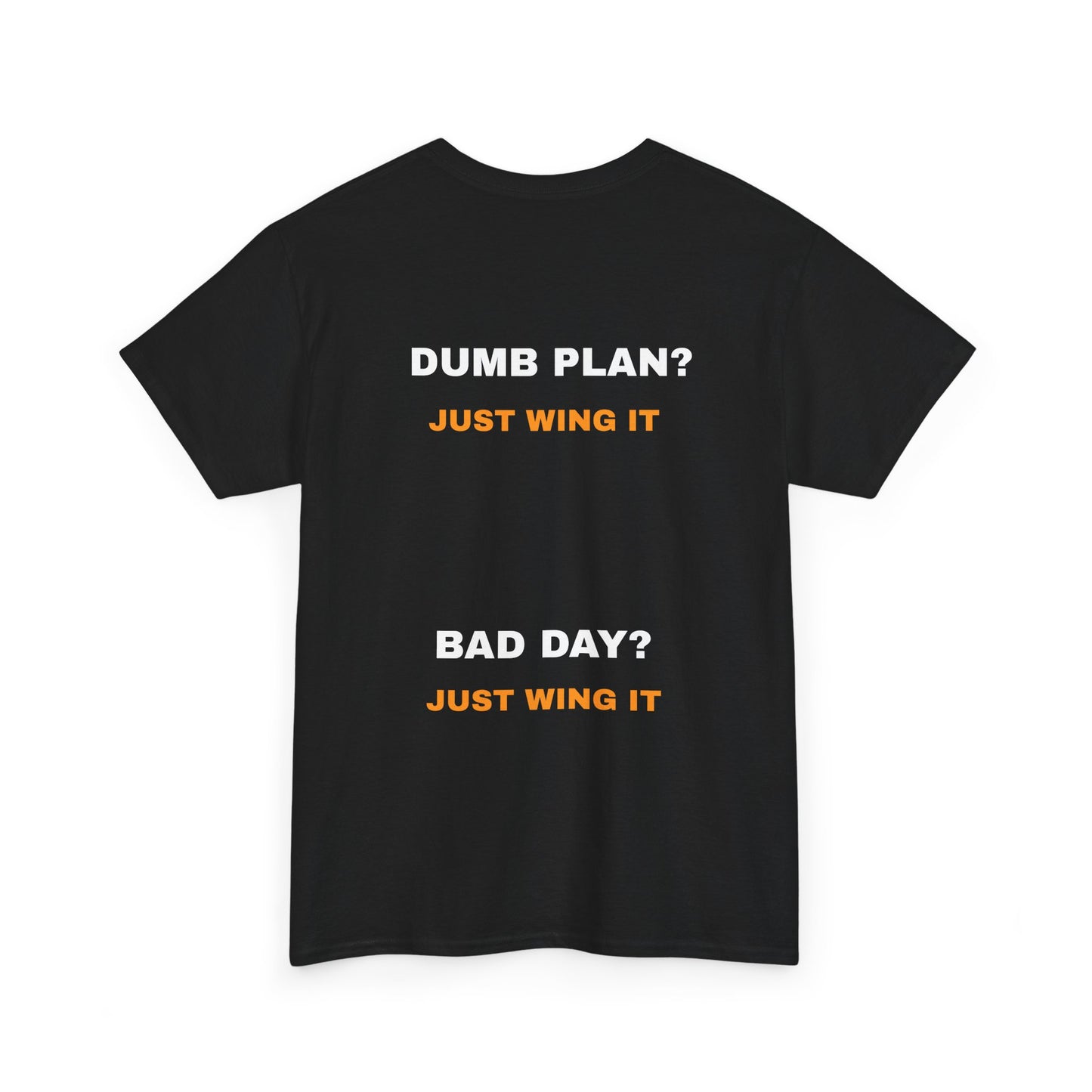 Just Wing It Shirt (Unisex)